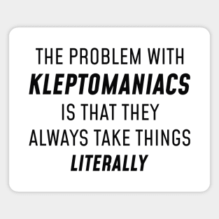 Kleptomaniacs Literally Magnet